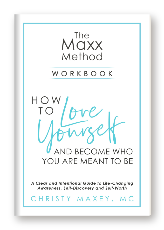 The Maxx Method Workbook